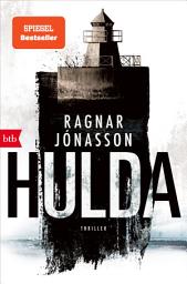 Icon image HULDA: Thriller - Hulda kehrt zurück! Die Fortsetzung der Bestseller-Serie aus Island