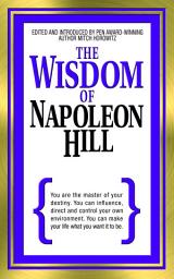 Icon image The Wisdom of Napoleon Hill