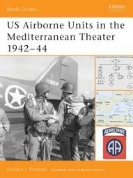 Icon image US Airborne Units in the Mediterranean Theater 194244