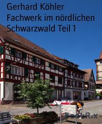 Icon image Fachwerk im nördlichen Schwarzwald Teil 1