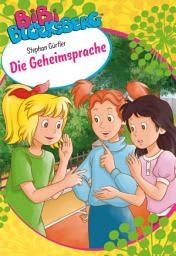 Icon image Bibi Blocksberg - Die Geheimsprache: Roman zum Hörspiel