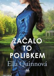 Icon image Začalo to polibkem