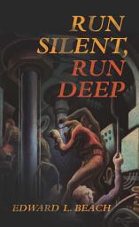 Icon image Run Silent, Run Deep