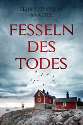 Icon image Fesseln des Todes: Schweden-Krimi