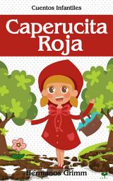 Icon image Caperucita Roja: Colección de Cuentos infantiles