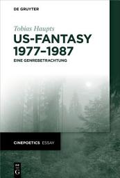 Icon image US-Fantasy 1977–1987: Eine Genrebetrachtung