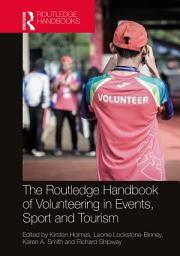 Icon image The Routledge Handbook of Volunteering in Events, Sport and Tourism