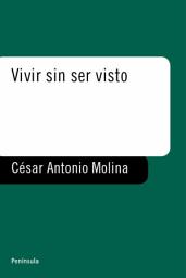 Icon image Vivir sin ser visto