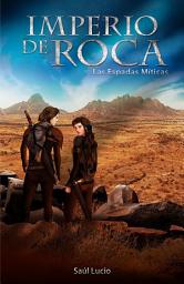 Icon image Imperio de Roca 1: Las espadas míticas