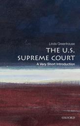Icon image The U.S. Supreme Court: A Very Short Introduction