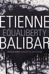 Icon image Equaliberty: Political Essays