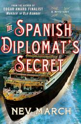 Icon image The Spanish Diplomat's Secret: A Mystery