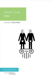 Icon image Dafnis y Cloe: Historia pastoril de Dafnis y Cloe contada por Longo