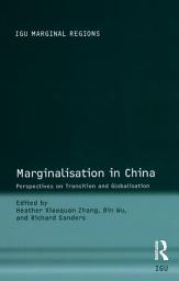 Icon image Marginalisation in China: Perspectives on Transition and Globalisation