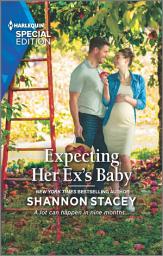 Icon image Expecting Her Ex's Baby: A Second Chance Surprise Pregnancy Romance