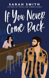 Icon image If You Never Come Back
