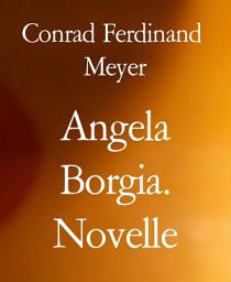 Icon image Angela Borgia. Novelle