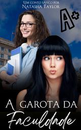 Icon image A GAROTA DA FACULDADE