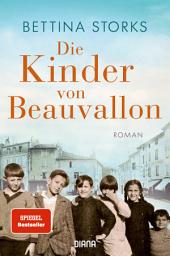 Icon image Die Kinder von Beauvallon: Roman