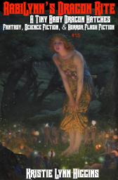 Icon image A Tiny Baby Dragon Hatches: AabiLynn’s Dragon Rite- Fantasy, Science Fiction, & Horror Flash Fiction #15