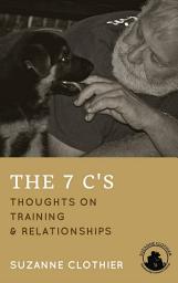 Icon image The 7 C's: Thoughts On Training & Relationships