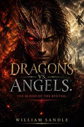 Icon image Dragons vs Angels. 2: The Blood of the Ryutail.