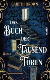 Icon image Das Buch der tausend Türen: Roman