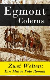 Icon image Zwei Welten: Ein Marco Polo Roman