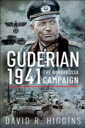 Icon image Guderian 1941: The Barbarossa Campaign