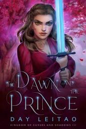 Icon image The Dawn and the Prince