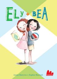 Icon image Ely + Bea: Volume 1