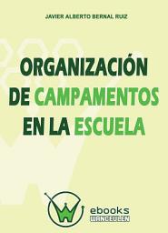 Icon image Organización de campamentos en la escuela