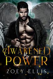 Icon image Awakened By Power (Book 3): A Paranormal Angel Romance