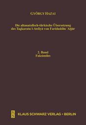 Icon image Die altanatolisch-türkische Übersetzung des Tazkaratu l-Awliya von Fariduddin 'Attar