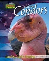 Icon image California Condors: Saved by Captive Breeding