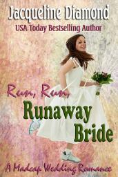 Icon image Run, Run, Runaway Bride: A Madcap Wedding Romance