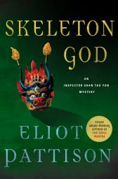 Icon image Skeleton God: An Inspector Shan Tao Yun Mystery
