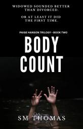 Icon image Body Count: A Dystopian Thriller Trilogy - Book Two