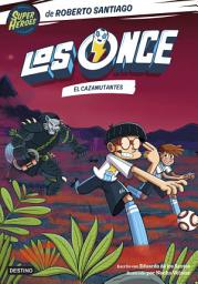 Icon image Los Once 7. El Cazamutantes