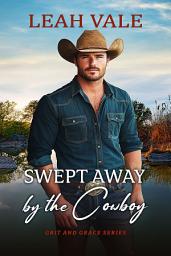 Icon image Swept Away by the Cowboy