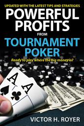Icon image Powerful Profits From Tournament Poker
