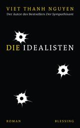 Icon image Die Idealisten: Roman