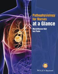 Icon image Pathophysiology for Nurses at a Glance