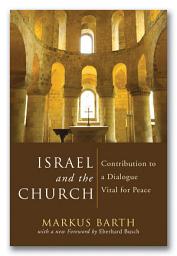 Icon image Israel and the Church: Contribution To A Dialogue Vital For Peace