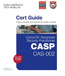 Icon image CompTIA Advanced Security Practitioner (CASP) CAS-002 Cert Guide