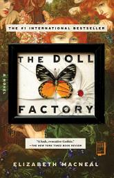 Icon image The Doll Factory: A Novel