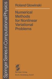 Icon image Numerical Methods for Nonlinear Variational Problems