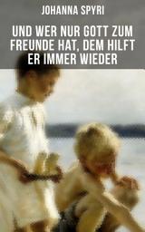 Icon image Und wer nur Gott zum Freunde hat, dem hilft er immer wieder: Basti und Fränzeli: Die zwei Jungen mit der goldenen Stimme