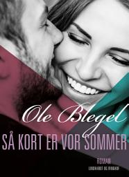 Icon image Så kort er vor sommer