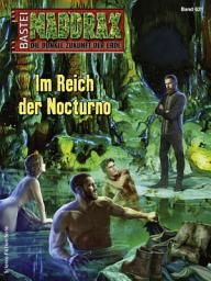 Icon image Maddrax 621: Im Reich der Nocturno